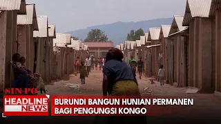 Burundi Bangun Hunian Permanen Bagi Pengungsi Kongo