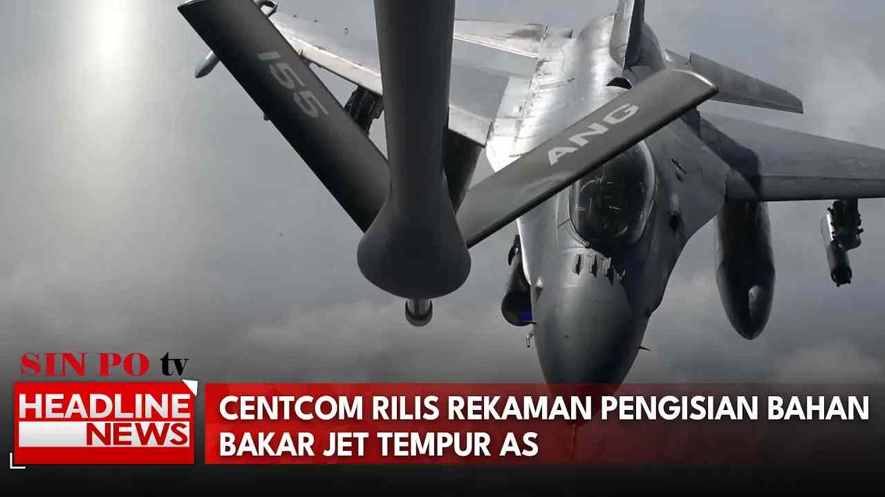 Centcom Rilis Rekaman Pengisian Bahan Bakar Jet Tempur AS