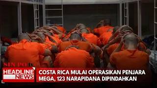 Costa Rica Mulai Operasikan Penjara Mega