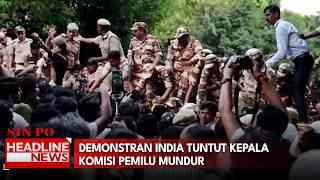 Demonstran India Tuntut Kepala Komisi Pemilu Mundur