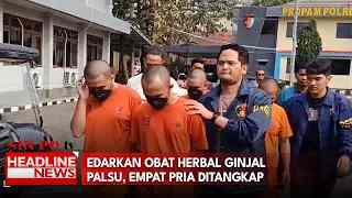 Edarkan Obat Herbal Ginjal Palsu, 4 Pria Ditangkap