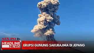 Erupsi Gunung Sakurajima Di Jepang