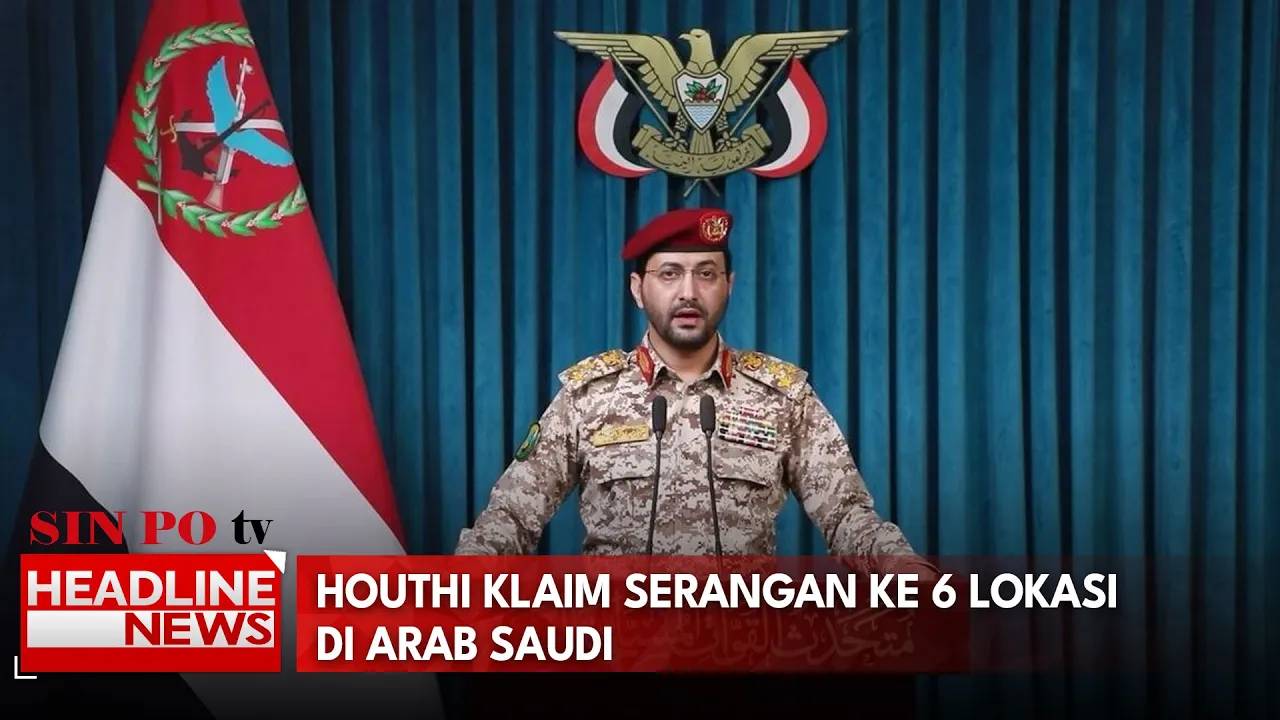 Houthi Klaim Serangan ke 6 Lokasi di Arab Saudi