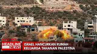 Israel Hancurkan Rumah Keluarga Tahanan Palestina