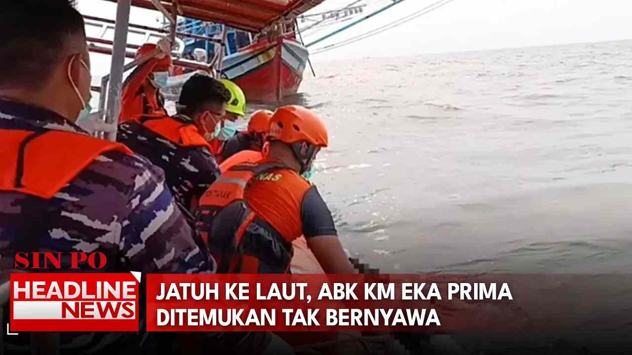 Jatuh ke Laut, ABK KM Eka Prima Ditemukan Tak Bernyawa