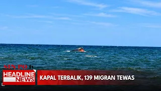 Kapal Terbalik, 139 Migran Tewas