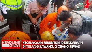 Kecelakaan Beruntun 10 Kendaraan Di Tulang Bawang, 2 Orang Tewas
