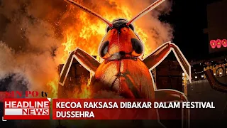 Kecoa Raksasa Dibakar Dalam Festival Dussehra
