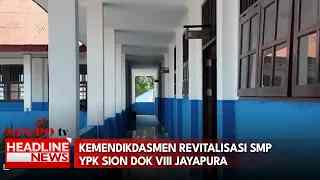 Kemendikdasmen Revitalisasi SMP YPK Sion Dok VIII Jayapura