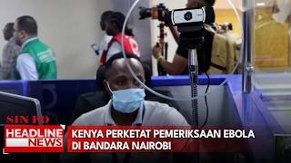 Kenya Perketat Pemeriksaan Ebola di Bandara Nairobi
