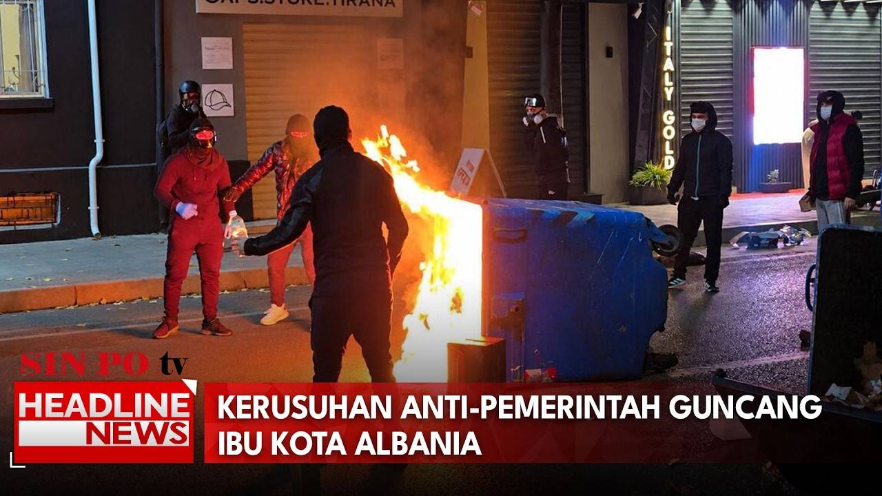 Kerusuhan Anti-Pemerintah Guncang Ibu Kota Albania
