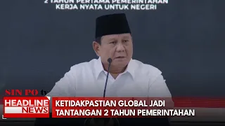 Ketidakpastian Global Jadi Tantangan 2 Tahun Pemerintahan