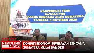 Kondisi Ekonomi Diwilayah Bencana Sumatera Mulai Bangkit