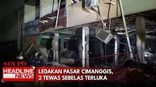 Ledakan Pasar Cimanggis, 2 Tewas Sebelas Terluka