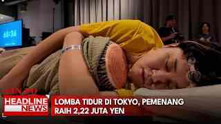 Lomba Tidur di Tokyo, Pemenang Raih 2,22 Juta Yen