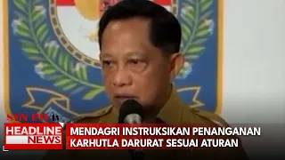 Mendagri Instruksikan Penanganan Karhutla Darurat Sesuai Aturan