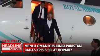 Menlu Oman Kunjungi Pakistan Bahas Krisis Selat Hormuz