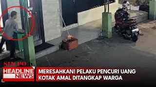 Meresahkan! Pelaku Pencuri Uang Kotak Amal Ditangkap Warga