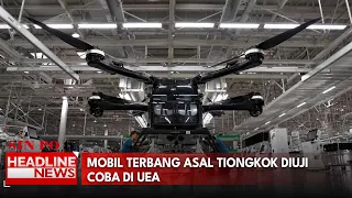 Mobil Terbang Asal Tiongkok Diuji Coba di UEA