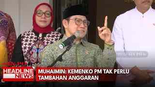 Muhaimin: Kemenko PM Tak Perlu Tambahan Anggaran