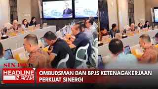 Ombudsman Dan BPJS Ketenagakerjaan Perkuat Sinergi