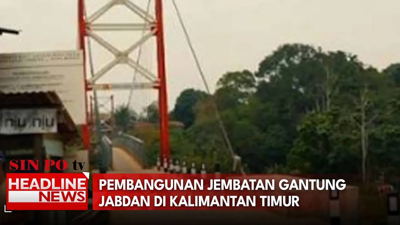 Pembangunan Jembatan Gantung Jabdan di Kalimantan Timur