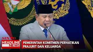 Pemerintah Komitmen Perhatikan Prajurit Dan Keluarga