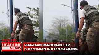 Penataan Bangunan Liar Di Bantaran BKB Tanah Abang