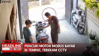 Pencuri Motor Modus Bayar Di Tempat, Terekam CCTV