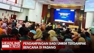 Pendampingan Bagi UMKM Terdampak Bencana Di Padang