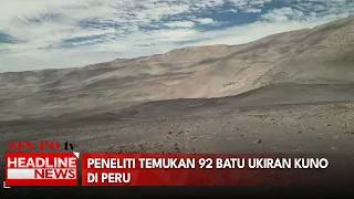 Peneliti Temukan 92 Batu Ukiran Kuno di Peru