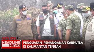 Penguatan  Penanganan Karhutla di Kalimantan Tengah