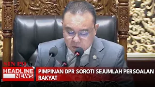 Pimpinan DPR Soroti Sejumlah Persoalan Rakyat