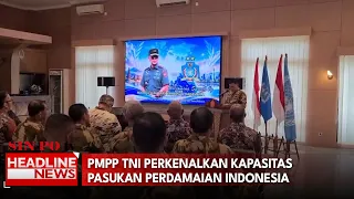 PMPP TNI Perkenalkan Kapasitas Pasukan Perdamaian Indonesia