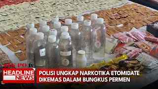 Polisi Ungkap Narkotika Etomidate Dikemas Dalam Bungkus Permen