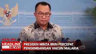 Presiden Minta BRIN Percepat Pengembangan Vaksin Malaria