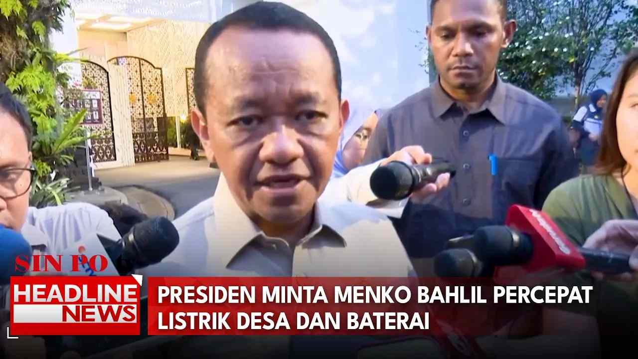 Presiden Minta Menko Bahlil Percepat Listrik Desa dan Baterai