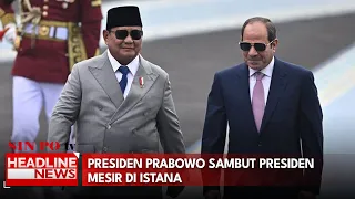 Presiden Prabowo Sambut Presiden Mesir Di Istana