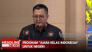 Program "Juara Kelas Indonesia" Untuk Negeri