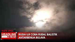 Rusia Uji Coba Rudal Balistik Antarbenua Bulava
