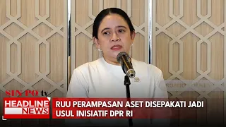 RUU Perampasan Aset Disepakati Jadi Usul Inisiatif DPR RI
