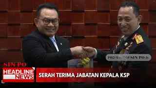 Serah Terima Jabatan Kepala KSP