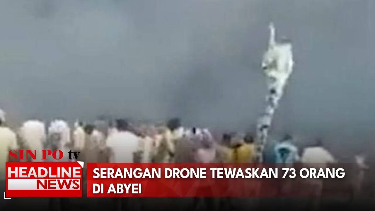 Serangan Drone Tewaskan 73 Orang Di Abyei