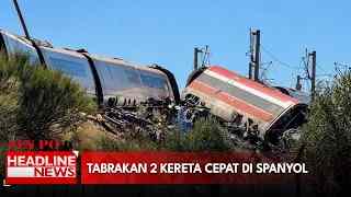 Tabrakan 2 Kereta Cepat Di Spanyol