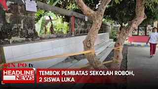 Tembok Pembatas Sekolah Roboh, 2 Siswa Luka