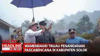 Wamendagri Tinjau Penanganan Pascabencana Di Kabupaten Solok
