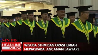 Wisuda STHM Dan Orasi Ilmiah Mewaspadai Ancaman Lawfare